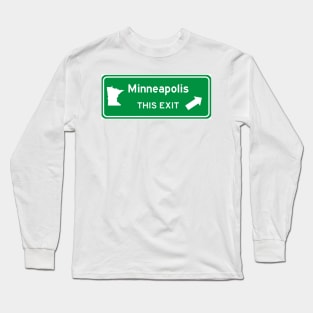 Minneapolis, Minnesota Highway Exit Sign Long Sleeve T-Shirt